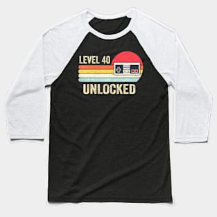 Level 40 Video 40th Birthday Baseball T-Shirt